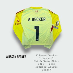 Alisson Becker Liverpool Premier League Match Worn Shirt 2025 - 2026 Season