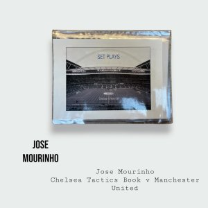 Jose Mourinho Chelsea Tactics Book v Manchester United
